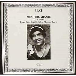 Memphis Minnie (1930-1941) Rarest Recordings (Including Alternate Takes) Vinyl LP USED