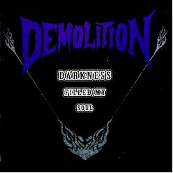 Demolition (4) Darkness Filled My Soul USED VINYL 12INCH 45 RPM
