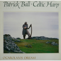 Patrick Ball Celtic Harp, Volume IV: O'Carolan's Dream Vinyl LP USED