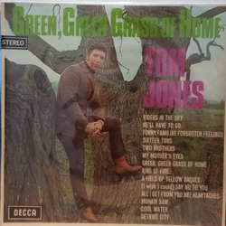 Tom Jones Green, Green Grass Of Home Vinyl LP USED