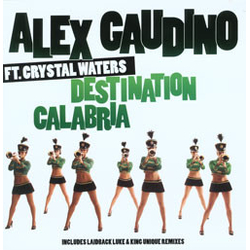 Alex Gaudino / Crystal Waters Destination Calabria Vinyl 12" USED