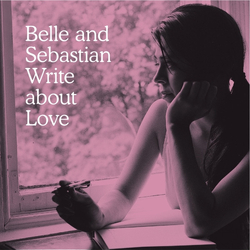 Belle & Sebastian Write About Love Vinyl LP USED
