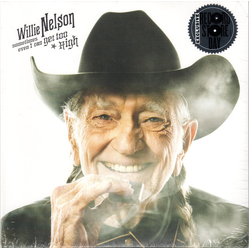 Willie Nelson Sometimes Even I Can Get Too High Vinyl 7" USED