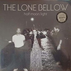 The Lone Bellow Half Moon Light Vinyl LP USED