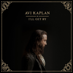 Avi Kaplan I'll Get By Vinyl 12" USED