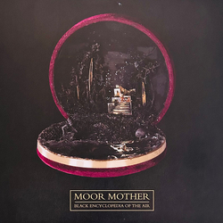 Moor Mother Black Encyclopedia Of The Air Vinyl LP USED