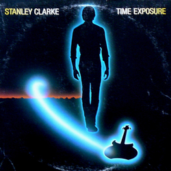 Stanley Clarke Time Exposure Vinyl LP USED