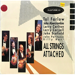 Tal Farlow / John Abercrombie / Larry Carlton / Larry Coryell / John Scofield / John Patitucci / Billy Hart All Strings Attached Vinyl LP USED