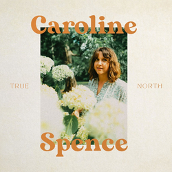 Caroline Spence True North Vinyl LP USED