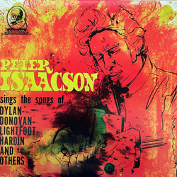Peter Isaacson Sings The Songs Of... Dylan-Donovan-Lightfoot-Hardin And Others Vinyl LP USED