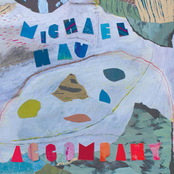 Michael Nau Accompany Vinyl LP USED