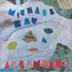 Michael Nau Accompany Vinyl LP USED