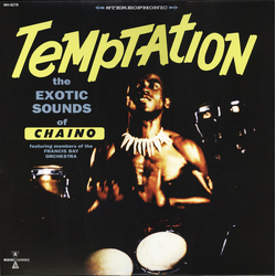 Chaino / Francis Bay Et Son Orchestre Temptation: The Exotic Sounds Of Chaino Vinyl LP USED