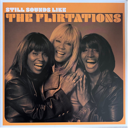 The Flirtations Still Sounds Like The Flirtations Vinyl LP USED