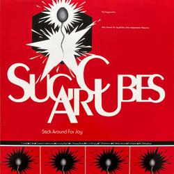 The Sugarcubes Stick Around For Joy Vinyl LP USED