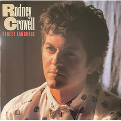 Rodney Crowell Street Language Vinyl LP USED