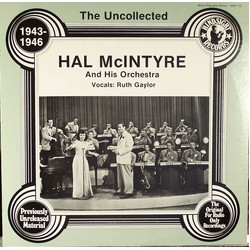 Hal McIntyre And His Orchestra The Uncollected Hal McIntyre, 1943-1946 Vinyl LP USED