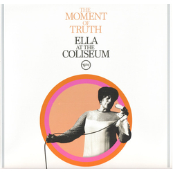 Ella Fitzgerald The Moment Of Truth (Ella At The Coliseum) Vinyl LP USED