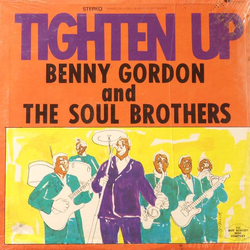 Benny Gordon & The Soul Brothers Tighten Up Vinyl LP USED