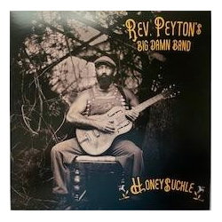 The Reverend Peyton's Big Damn Band Honeysuckle Vinyl LP USED
