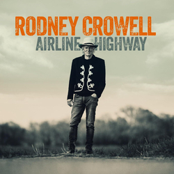 Rodney Crowell Airline Highway Vinyl LP USED