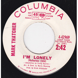Mark Thatcher I'm Lonely (Motherless Child) / One Good 24 Carat Reason Vinyl 7" USED
