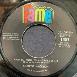 George Jackson George Henry Jackson Find 'Em, Fool 'Em And Forget 'Em Vinyl 7" USED