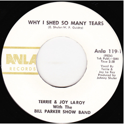 Terrie & Joy La Roy / The Bill Parker Show Band Why I Shed So Many Tears / Without Love What Would Life Be Vinyl 7" USED