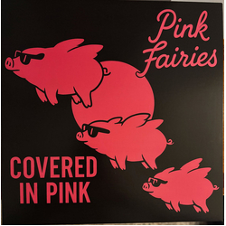 The Pink Fairies Covered In Pink Vinyl LP USED