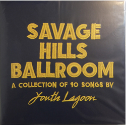 Youth Lagoon Savage Hills Ballroom Vinyl LP USED