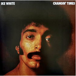 Ike White Changin' Times Vinyl LP USED