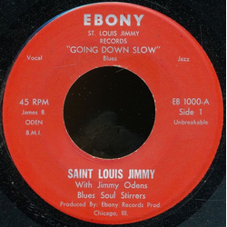 St. Louis Jimmy Oden / Jimmy Odens Blues Soul Stirrers Going Down Slow Vinyl 7" USED