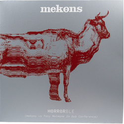 The Mekons Horrorble (Mekons vs Tony Maimone In Dub Conference) Vinyl LP USED