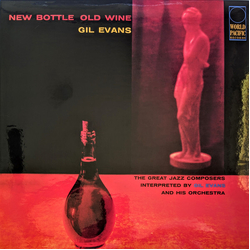 Gil Evans And His Orchestra / Cannonball Adderley New Bottle Old Wine Vinyl LP USED