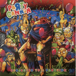 Party Cannon Subjected To A Partying Vinyl 12" USED