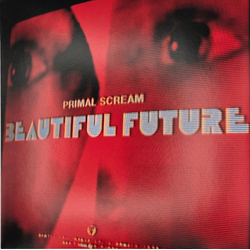 Primal Scream Beautiful Future Vinyl LP USED