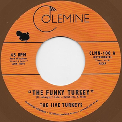 The Jive Turkeys The Funky Turkey Vinyl 7" USED