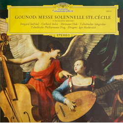 Charles Gounod / Irmgard Seefried / Gerhard Stolze / Hermann Uhde / Czech Singers Chorus / The Czech Philharmonic Orchestra / Igor Markevitch Messe So