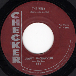 Jimmy McCracklin And His Band The Walk / I'm To Blame Vinyl 7" USED