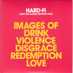 Hard-Fi Can't Get Along (Without You) Vinyl 7" USED