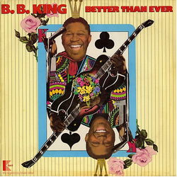 B.B. King Better Than Ever Vinyl LP USED