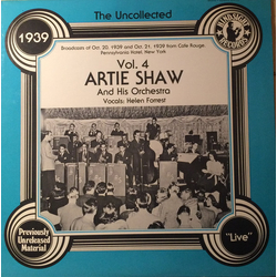 Artie Shaw And His Orchestra The Uncollected Artie Shaw, Vol. 4, 1939 Vinyl LP USED