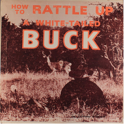 Johnny Stewart (4) How To Rattle Up A White-Tailed Buck Vinyl LP USED