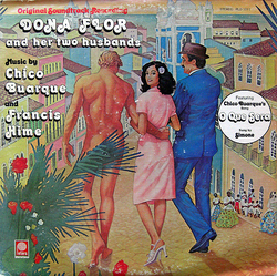 Chico Buarque / Francis Hime / Simone Simone Bittencourt de Oliveira Dona Flor And Her Two Husbands (Original Soundtrack Recording) Vinyl LP USED