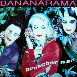 Bananarama Preacher Man Vinyl 12" USED