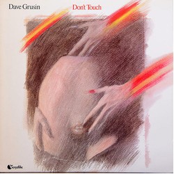 Dave Grusin Don't Touch Vinyl LP USED