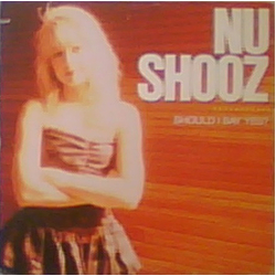 Nu Shooz Should I Say Yes? Vinyl 12" USED