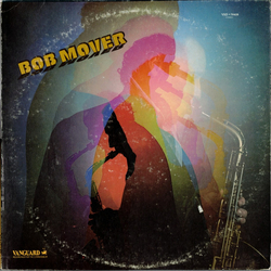 Bob Mover Bob Mover Vinyl LP USED