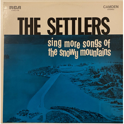 The Settlers (4) The Settlers Sing More Songs Of The Snowy Mountains Vinyl LP USED