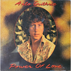 Arlo Guthrie Power Of Love Vinyl LP USED